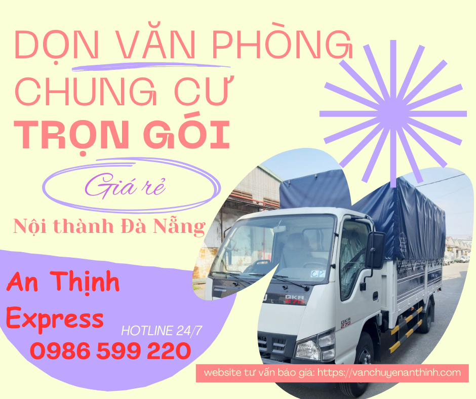 chuyển văn phòng - chung cư trọn gói | An Thịnh Express